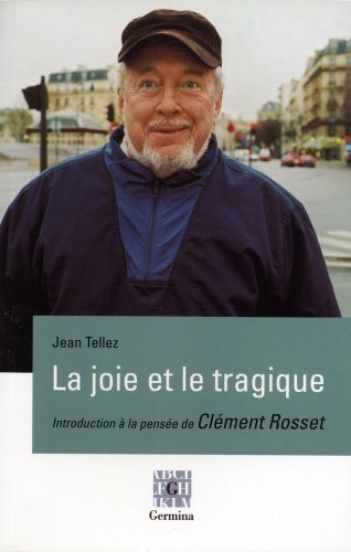 La  joie et le tragique