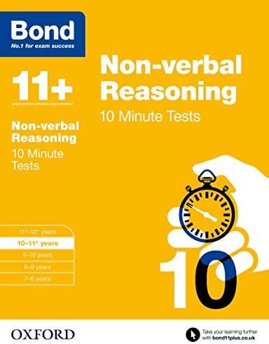 Bond 11+: Non Verbal Reasoning: 10 Minute Tests
