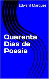 Livro Quarenta Dias de Poesia