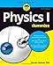 Physics I For Dummies (For Dummies (Math & Science))