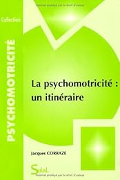 La  psychomotricité