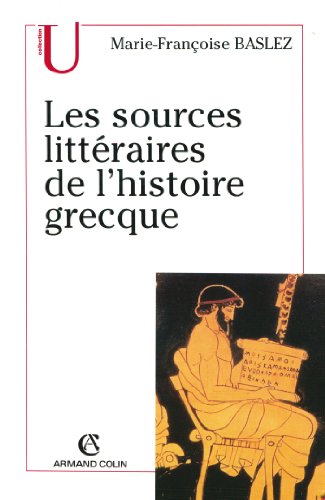 Les  sources littéraires de l'histoire grecque
