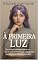 Livro À Primeira Luz