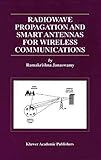 Radiowave Propagation and Smart Antennas for Wireless Communications (The Springer International Series in Engineering and Computer Science Book 599) by 