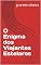 Livro O Enigma dos Viajantes Estelares