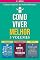 Livro Box Como viver melhor (Segredos da mente milionária)