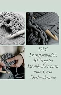 Livro Revolução Decorativa: 30 Projetos DIY que Transformarão sua Casa e Economizarão Milhares