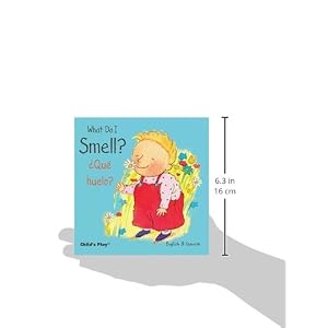 What Do I Smell? / Que Huelo? (Small Senses Bilingual) (English and Spanish Edition)