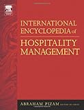 International Encyclopedia of Hospitality Management, , 0750659963
