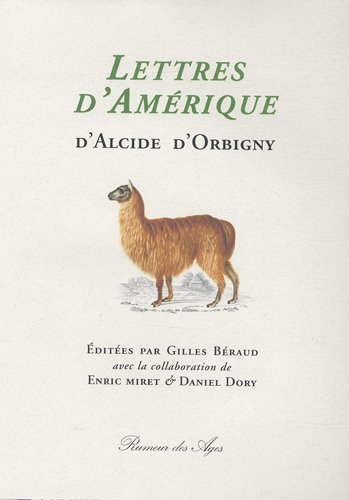 Lettres d'Amérique d'Alcide d'Orbigny