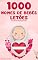 Livro 1000 Nomes de bebês letões – O livro de nomes populares para meninos e meninas, na Letônia – Encontre o primeiro nome certo, para seu bebê! (Portuguese Edition)