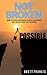Not Broken: How to overcome mental health challenges and unlock your full potential! - Book by Brett Francis