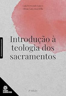 Livro Introdução à teologia dos sacramentos