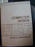 Computer Design, Langdon, Glen G., Jr., 0960786406