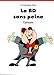 Les Personages De B.D. Sans Peine: Dessins Amimes (Evergreen Series) by