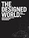 The Designed World: Images, Objects, Environments by 