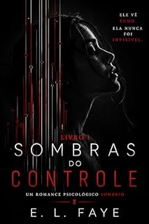 Livro Sombras do Controle (A Arquitetura do Controle Livro 1)