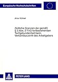 Image de Zeitliche Grenzen der gemäß § 3 Abs. 3 TVG fortbestehenden Tarifgebundenheit beim Verbandsaustritt des Arbeitgebers (Europäische Hochschulschrifte