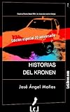 Historias del Kronen (edición especial 20 aniversario) (Spanish Edition)