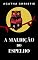 Livro A Maldição do Espelho