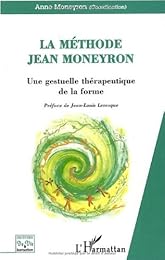 La  méthode Jean Moneyron