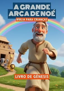 Livro A Grande Arca de Noé (Gênesis)