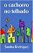 Livro o cachorro no telhado