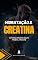 Livro Hidratação e Suplementação de Creatina: Um Guia Completo: OTIMIZANDO SEUS RESULTADOS