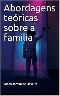 Livro Abordagens teóricas sobre a família