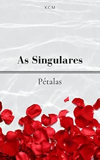 Livro As singulares: Pétalas