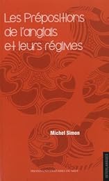 Les  prépositions de l'anglais et leurs régimes