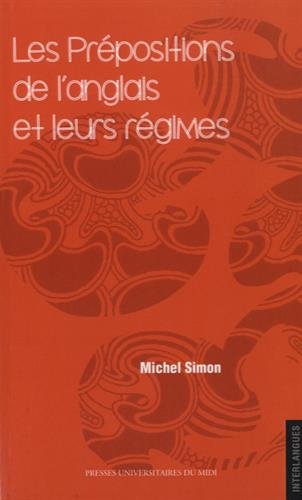 Les  prépositions de l'anglais et leurs régimes