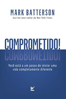 Livro Comprometido: Você está a um passo de iniciar uma vida completamente diferente