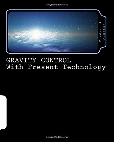 GRAVITY CONTROL with Present Technology