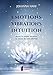 Emotions, vibrations, intuition : Mettez le monde vibratoire au service de votre intuition by