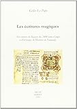 les écritures magiques : aux sources du registre des 2400 noms d'anges de Martines de Pasqually by 