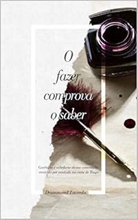 Livro O fazer comprova o saber: Coerência e sabedoria divina comentada versículo por versículo na carta de Tiago