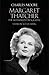 Margaret Thatcher: The Authorized Biography, Volume One: Not For Turning (Vol 1) by Charles Moore (23-Apr-2013) Hardcover