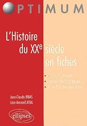 L' histoire du XXe siècle en fiches