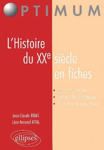 L' histoire du XXe siècle en fiches