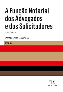 Livro A Função Notarial dos Advogados e dos Solicitadores - 2ª Edição