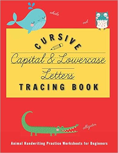 amazon com cursive capital and lowercase letters tracing book animal handwriting practice worksheets for beginners activity books for awesome kids 9798685058027 wonder kid workbooks books