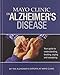 Mayo Clinic Guide Alzheimer's Disease by