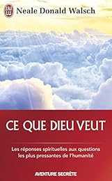 Ce que Dieu veut