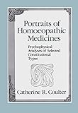 Portraits of Homeopathic Medicines: Psychophysical Analyses of Selected Constitutional Types