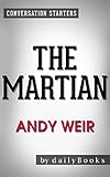The Martian: A Novel by Andy Weir | Conversation Starters