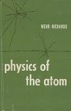 Physics of the Atom Second Printing 1960