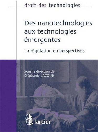 Des nanotechnologies aux technologies émergentes