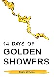 14 Days of Golden Showers