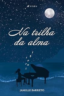 Livro NA TRILHA DA ALMA
